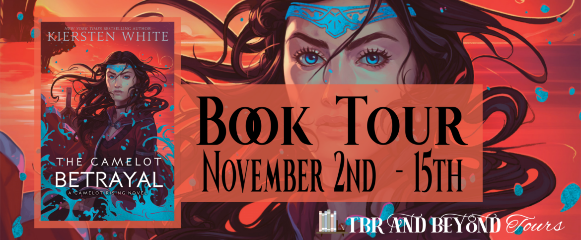 BOOK TOUR: The Camelot Betrayal by Kiersten White
