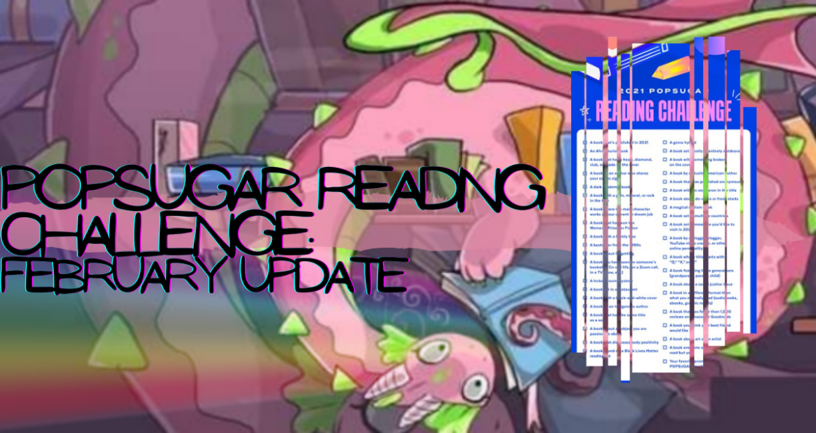 POPSUGAR Reading Challenge: February Update