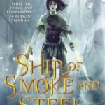 A Fight worth fighting: A “Ship of Smoke and Steel” Audiobook Review