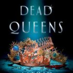 Murder, Mayhem and Fantasy: A “Four Dead Queens” Book Review