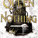 Leaving Elfhame: ‘Queen of Nothing’ Book Review