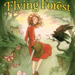 The Tale of the Flying Forest